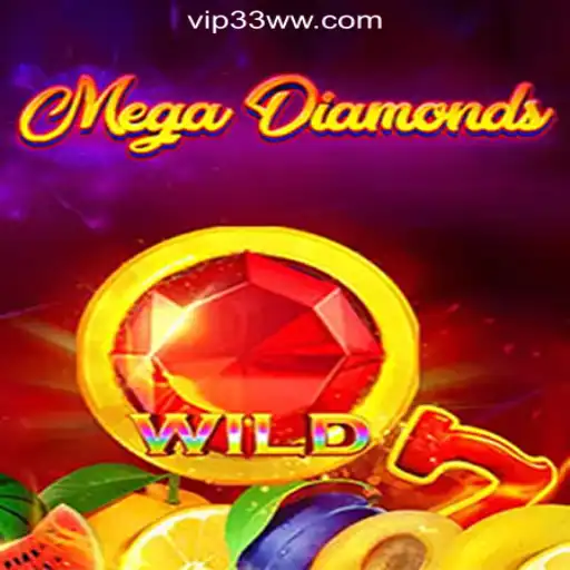 Discover the Thrilling World of MegaDiamond at 33ww.com Online Cassino Brasil #1